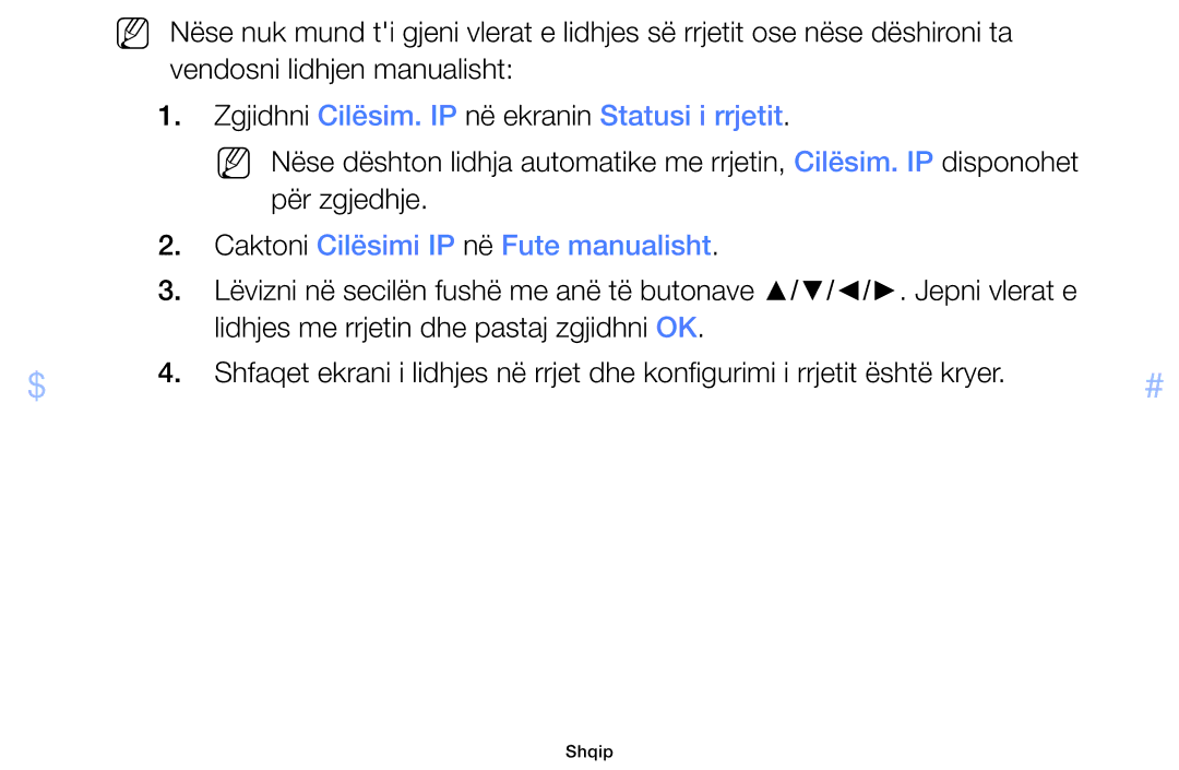 Samsung UE46F5000AWXXH Zgjidhni Cilësim. IP në ekranin Statusi i rrjetit, Caktoni Cilësimi IP në Fute manualisht 