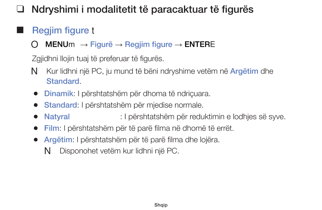 Samsung UE32F6400AKXXH manual Ndryshimi i modalitetit të paracaktuar të figurës, Regjim figure t, Standard, Natyral 