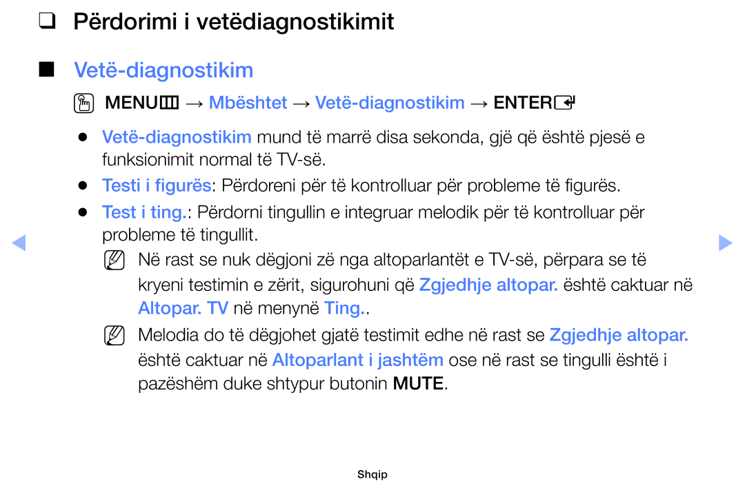 Samsung UE46F5000AWXXH manual Përdorimi i vetëdiagnostikimit, OO MENUm → Mbështet → Vetë-diagnostikim → Entere 