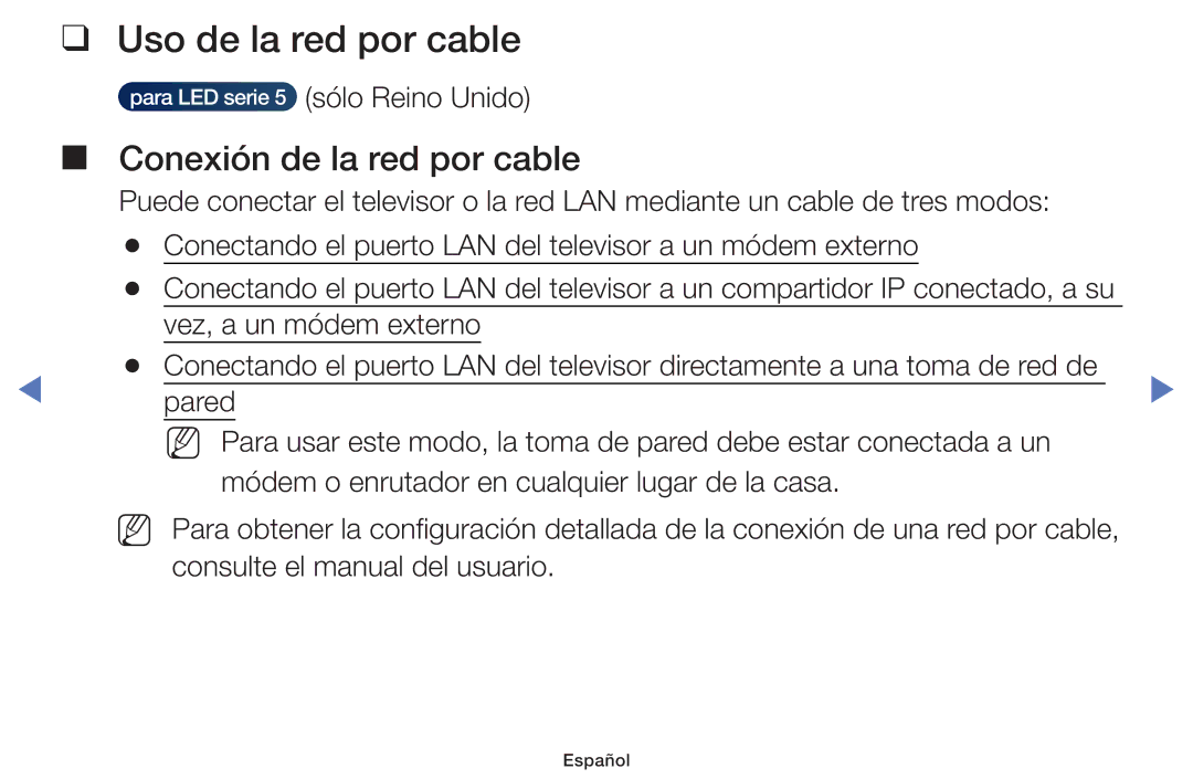 Samsung UE42F5000AWXBT, UE46F5000AWXXH, UE42F5000AWXXC, UE32F5000AWXXH Uso de la red por cable, Conexión de la red por cable 