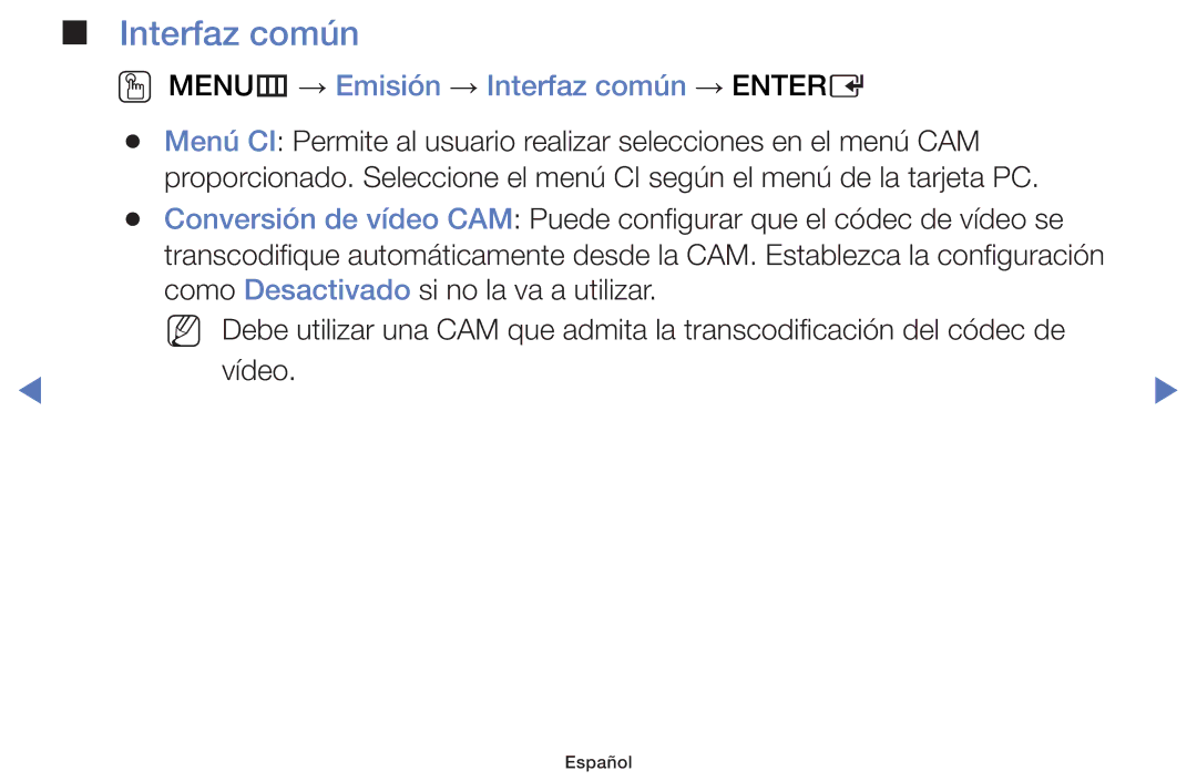 Samsung UE40F5000AWXXC, UE46F5000AWXXH, UE42F5000AWXXC manual OO MENUm → Emisión → Interfaz común → Entere, Vídeo 
