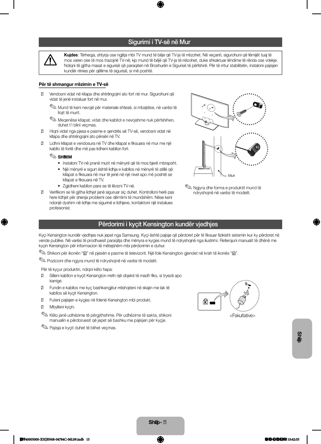 Samsung UE32F4000AWXXH, UE46F5000AWXXH Sigurimi i TV-së në Mur, Përdorimi i kyçit Kensington kundër vjedhjes, Fakultative 