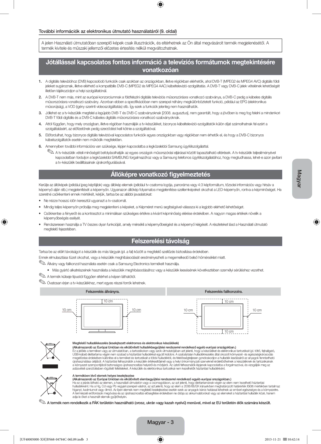 Samsung UE32F5000AWXZG, UE46F5000AWXXH manual Vonatkozóan, Állóképre vonatkozó figyelmeztetés, Felszerelési távolság 