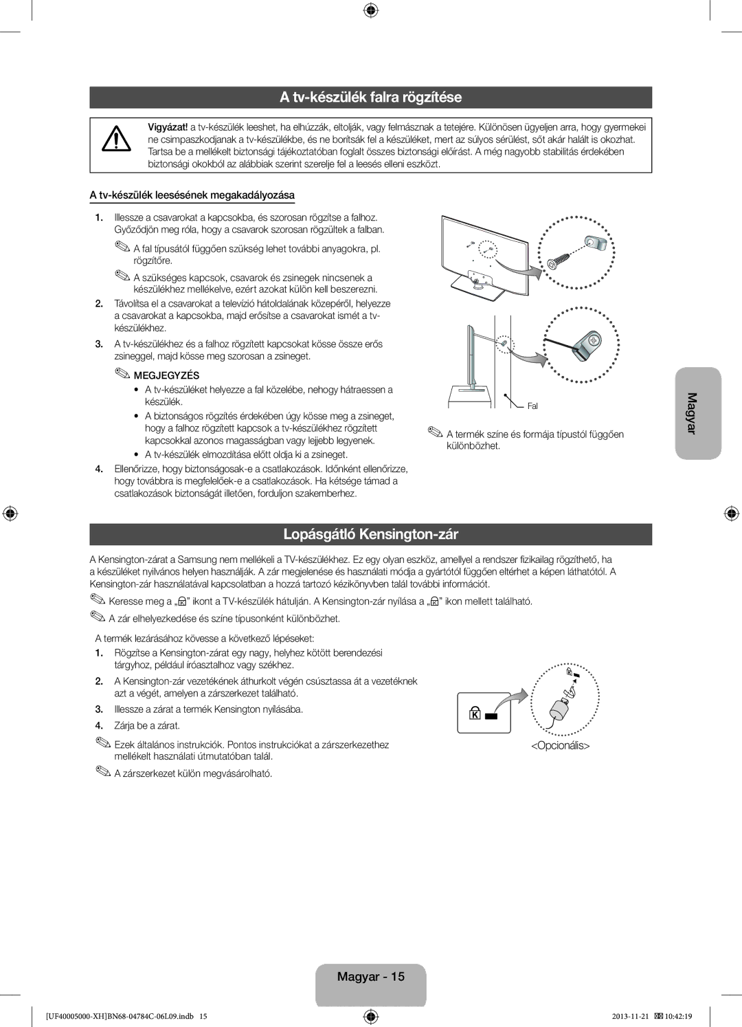 Samsung UE42F5000AWXZF Tv-készülék falra rögzítése, Lopásgátló Kensington-zár, Tv-készülék leesésének megakadályozása 