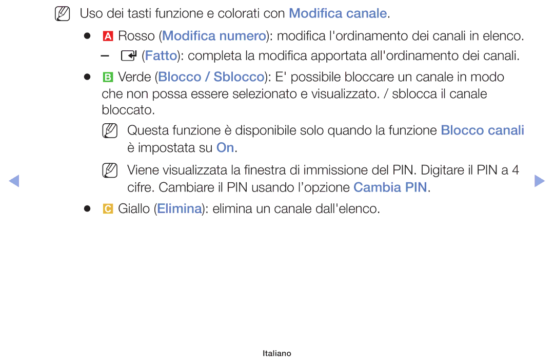 Samsung UE50F5000AKXZT, UE46F5000AWXXH, UE42F5000AWXXC manual NN Uso dei tasti funzione e colorati con Modifica canale 