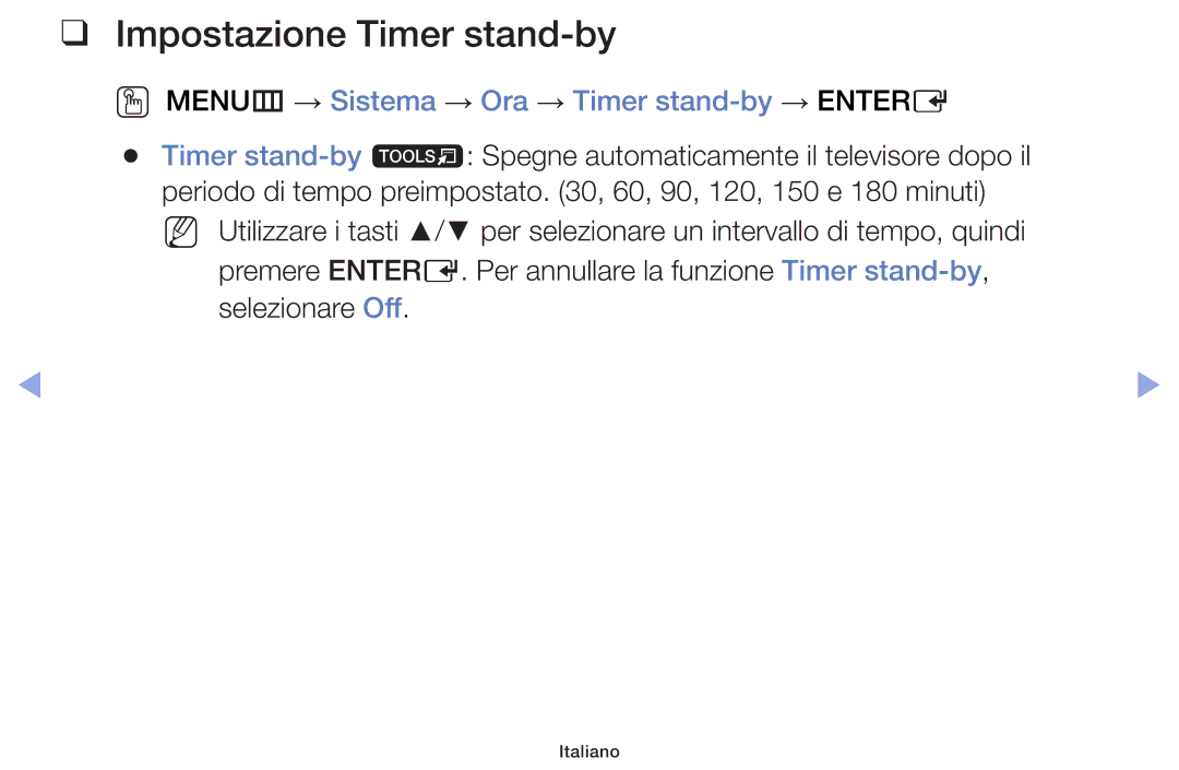 Samsung UE46F5000AWXXH, UE42F5000AWXXC Impostazione Timer stand-by, OO MENUm → Sistema → Ora → Timer stand-by → Entere 