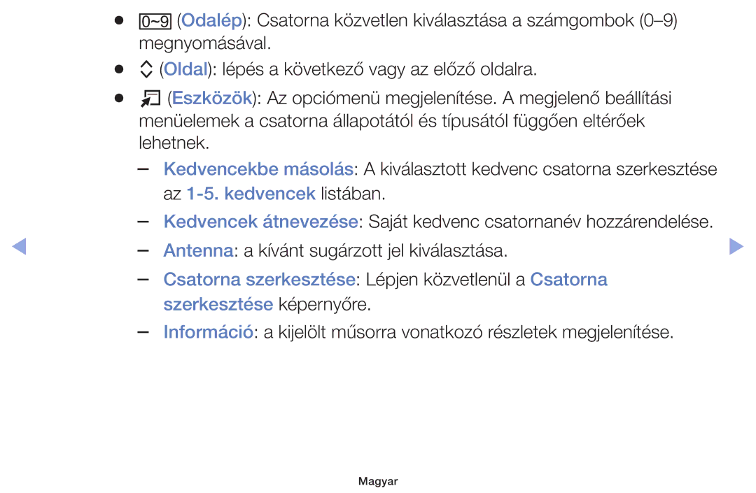 Samsung UE42F5000AWXBT, UE46F5000AWXXH, UE46F5070SSXZG, UE40F5000AWXXH, UE32F5000AWXXH manual Az 1-5. kedvencek listában 