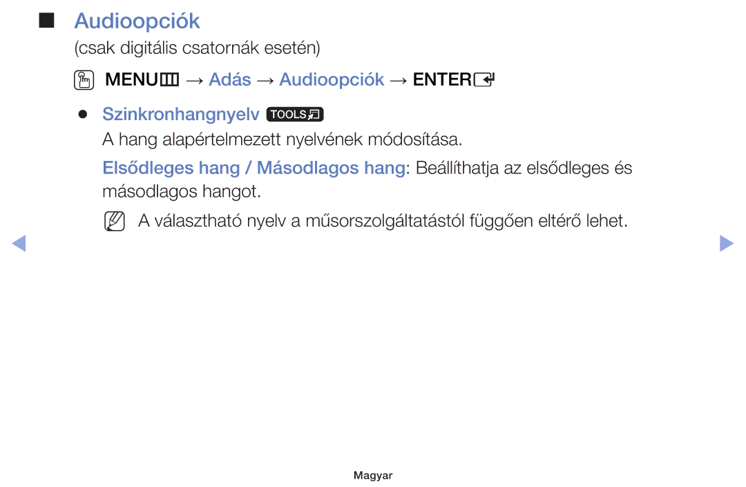 Samsung UE40F5000AWXBT, UE46F5000AWXXH, UE46F5070SSXZG manual OO MENUm → Adás → Audioopciók → Entere Szinkronhangnyelv t 
