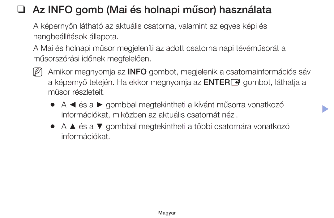 Samsung UE32F5000AWXXH, UE46F5000AWXXH, UE46F5070SSXZG, UE40F5000AWXXH manual Az Info gomb Mai és holnapi műsor használata 