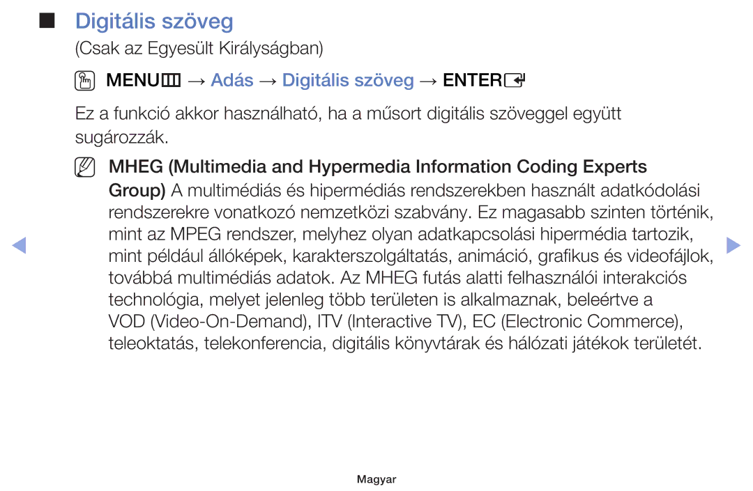 Samsung UE32F5000AKXXU, UE46F5000AWXXH, UE46F5070SSXZG, UE40F5000AWXXH manual OO MENUm → Adás → Digitális szöveg → Entere 