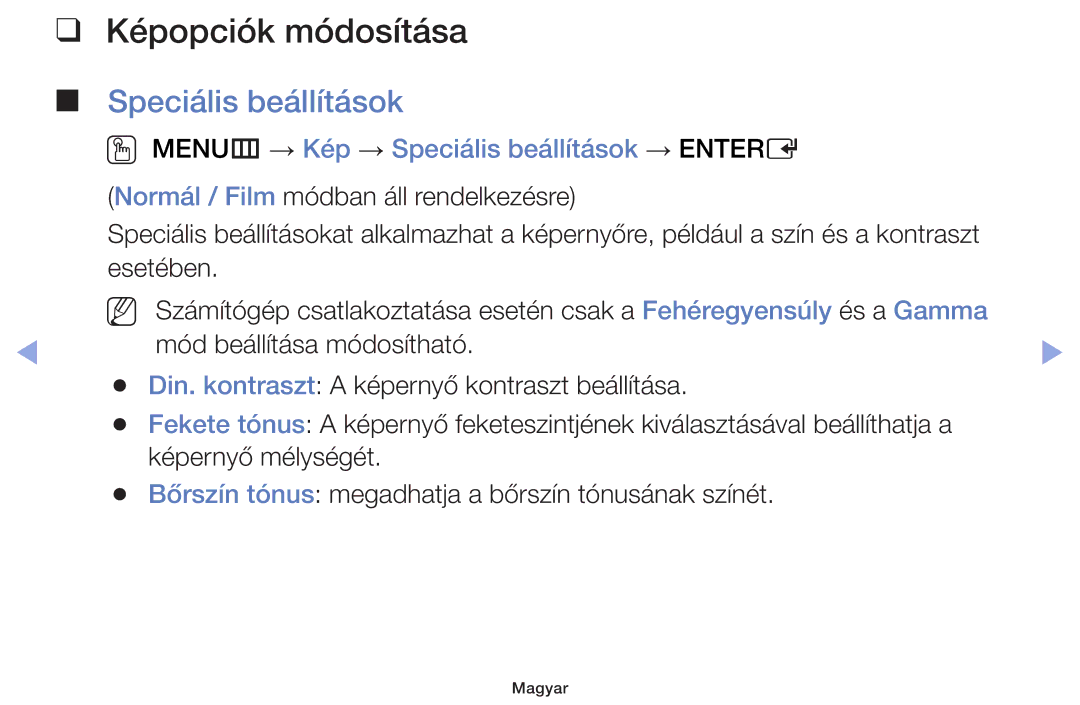 Samsung UE40F5000AWXXH, UE46F5000AWXXH manual Képopciók módosítása, OO MENUm → Kép → Speciális beállítások → Entere 