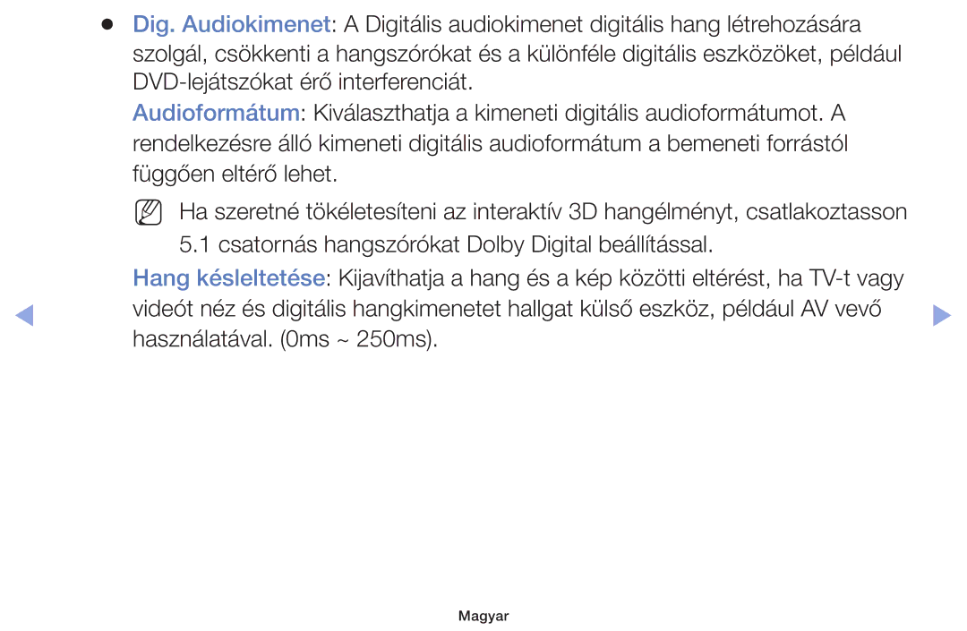 Samsung UE32F5000AWXZF, UE46F5000AWXXH, UE46F5070SSXZG, UE40F5000AWXXH Csatornás hangszórókat Dolby Digital beállítással 