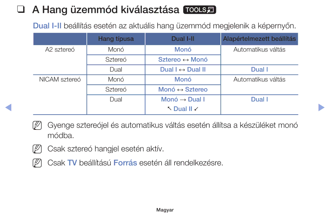 Samsung UE46F5000AWXZF, UE46F5000AWXXH, UE46F5070SSXZG, UE40F5000AWXXH, UE32F5000AWXXH manual Hang üzemmód kiválasztása t 