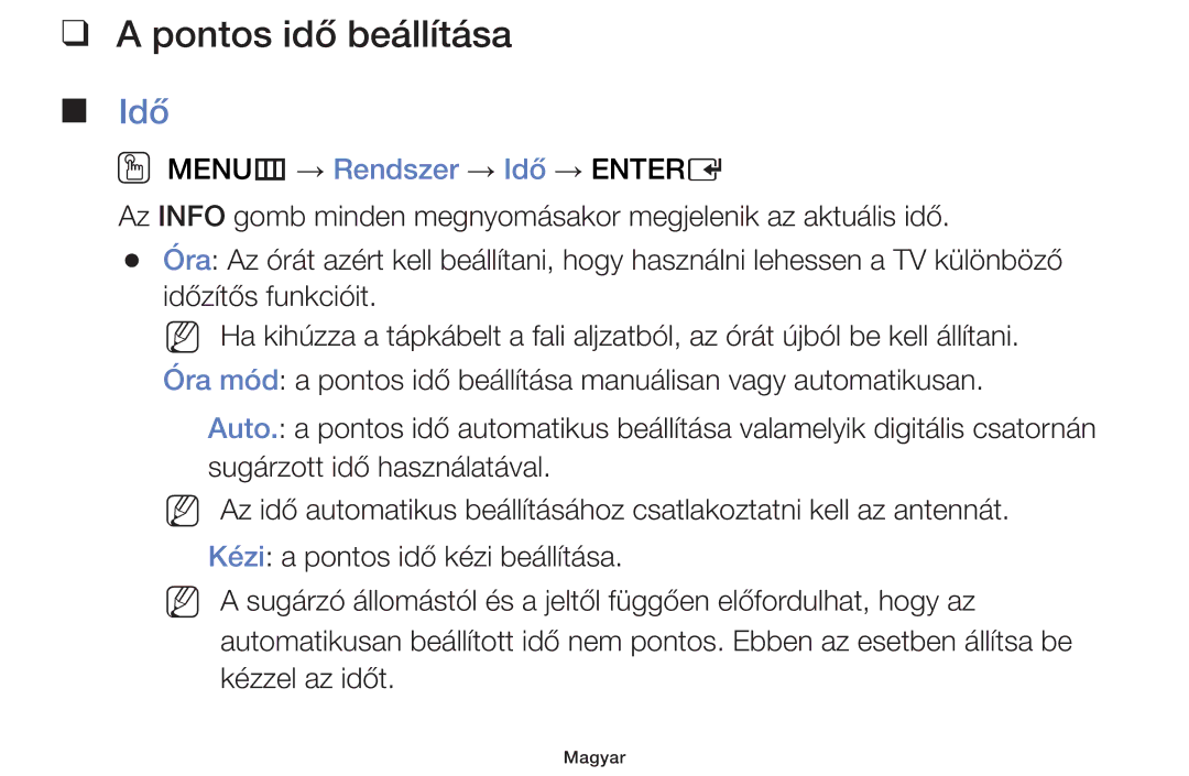 Samsung UE32F5000AKXZT, UE46F5000AWXXH, UE46F5070SSXZG, UE40F5000AWXXH, UE32F5000AWXXH manual Pontos idő beállítása, Idő 