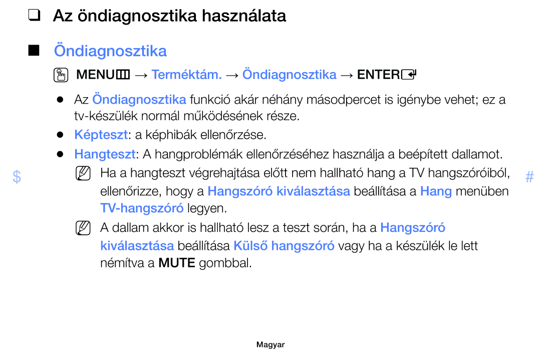 Samsung UE42F5000AWXXH, UE46F5000AWXXH Az öndiagnosztika használata, OO MENUm → Terméktám. → Öndiagnosztika → Entere 