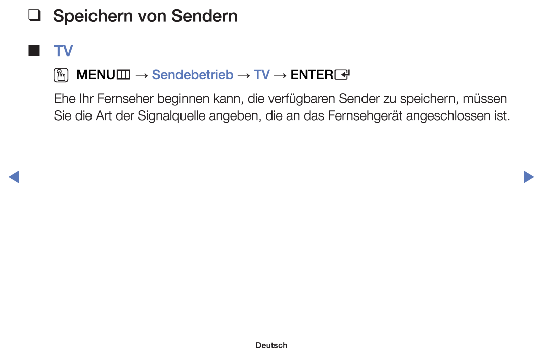Samsung UE42F5000AWXXC, UE46F5000AWXXH manual Speichern von Sendern, OO MENUm → Sendebetrieb → TV → ENTERE, Deutsch 