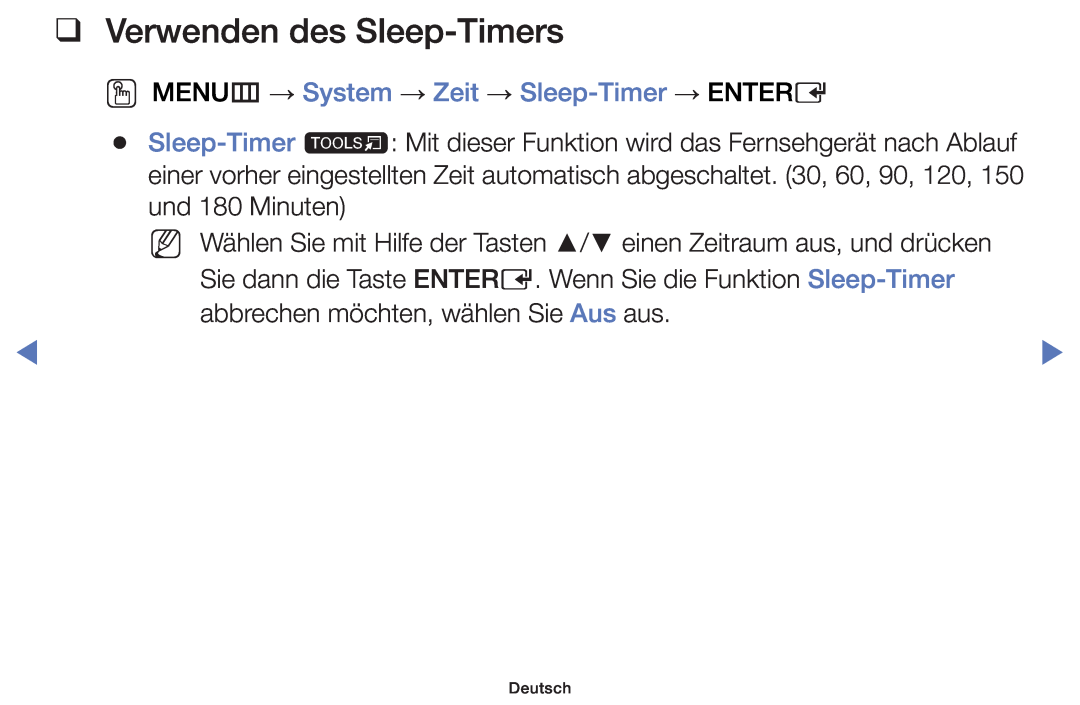 Samsung UE46F5000AWXXN, UE46F5000AWXXH manual Verwenden des Sleep-Timers, OO MENUm → System → Zeit → Sleep-Timer → ENTERE 