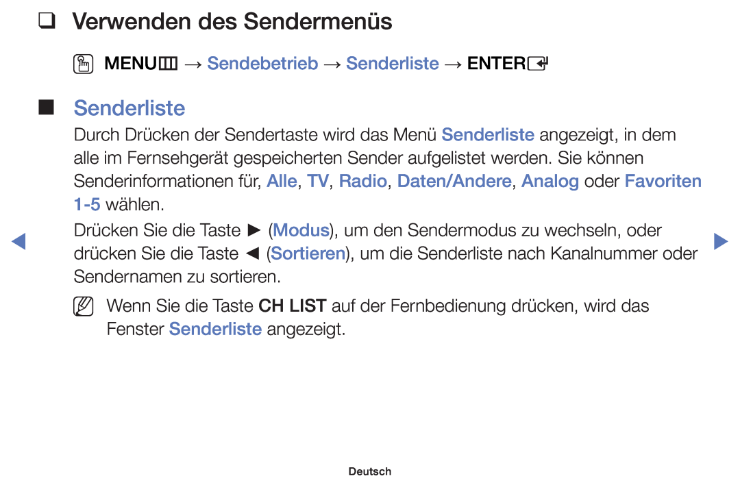 Samsung UE42F5070SSXZG, UE46F5000AWXXH manual Verwenden des Sendermenüs, OO MENUm → Sendebetrieb → Senderliste → ENTERE 