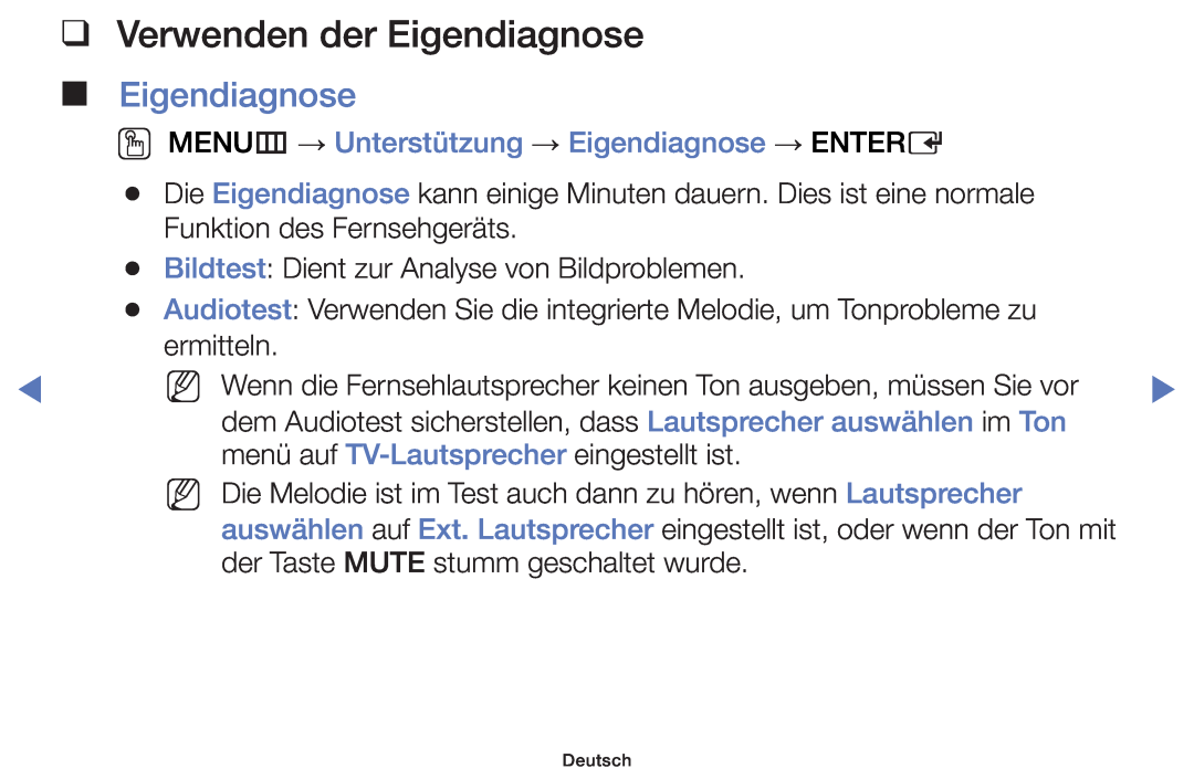 Samsung UE32F4000AWXXC Verwenden der Eigendiagnose Eigendiagnose, Nn Nn, OO MENUm → Unterstützung → Eigendiagnose → ENTERE 