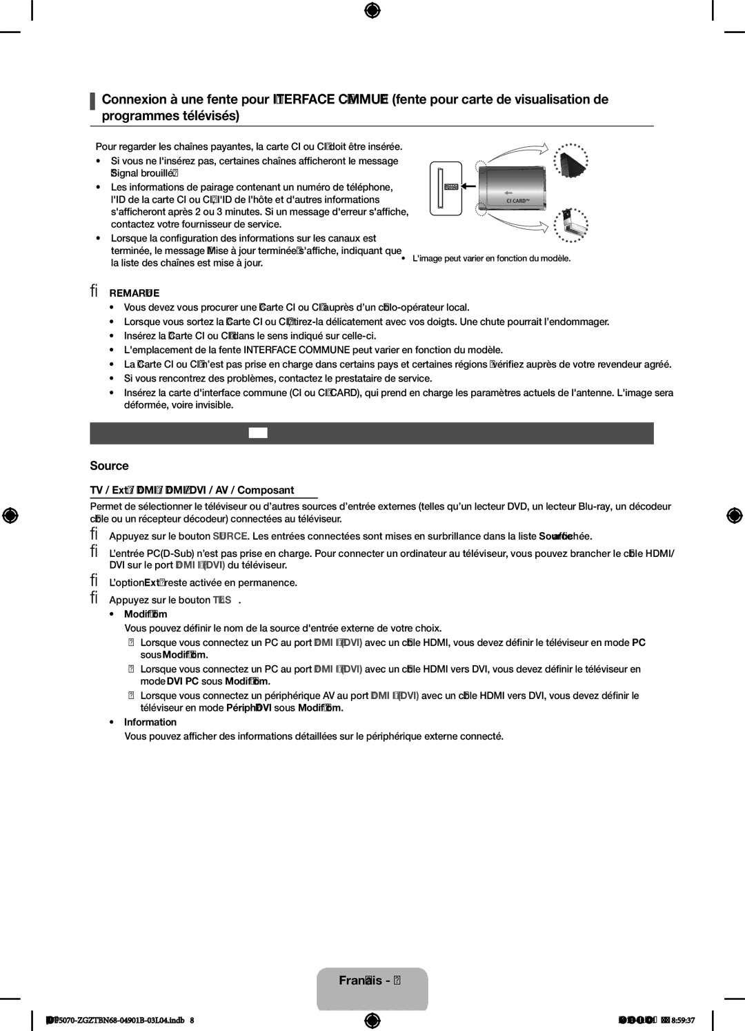 Samsung UE46F5000AWXBT, UE46F5000AWXXH Changement de la source dentrée, TV / Ext. / HDMI1 / HDMI2/DVI / AV / Composant 