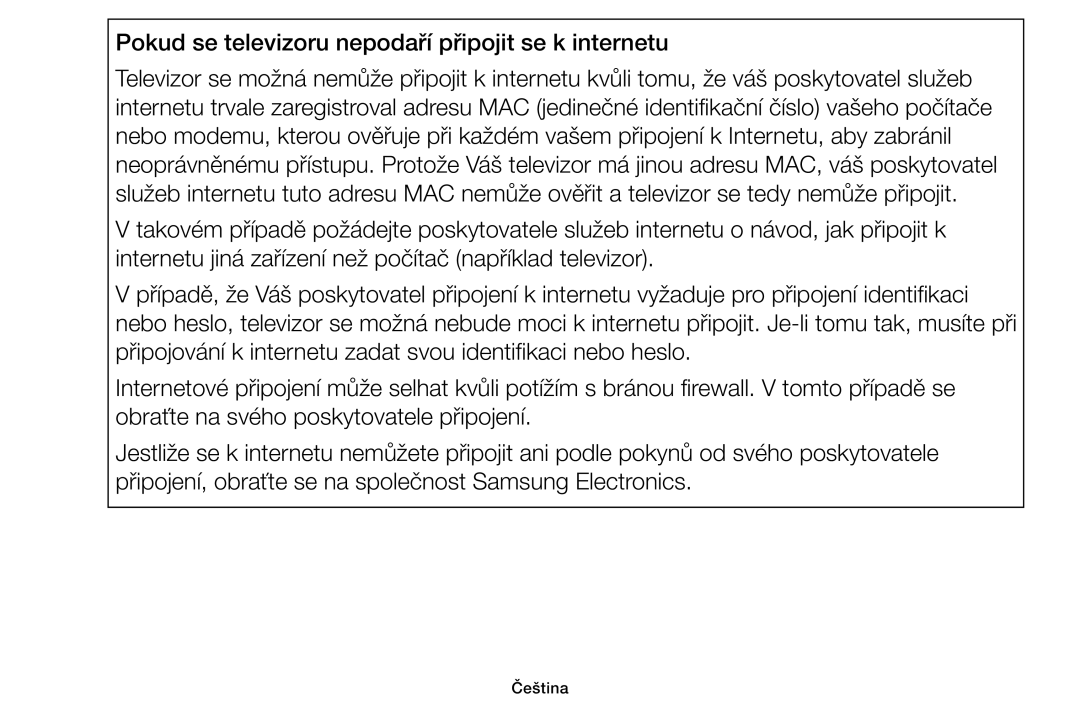 Samsung UE40F6100AKXZT, UE46F5070SSXZG, UE32F5000AWXZG, UE42F5070SSXZG Pokud se televizoru nepodaří připojit se k internetu 