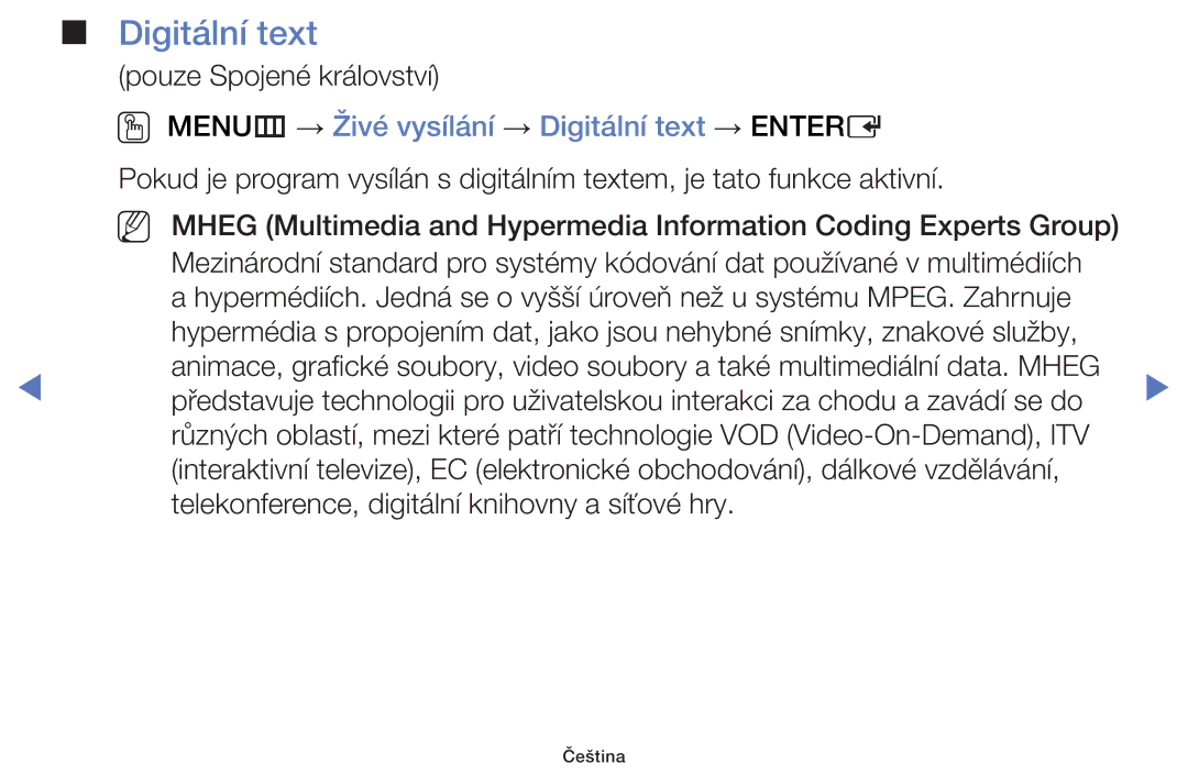 Samsung UE32F6400AKXXU, UE46F5070SSXZG, UE32F5000AWXZG manual OO MENUm → Živé vysílání → Digitální text → Entere 