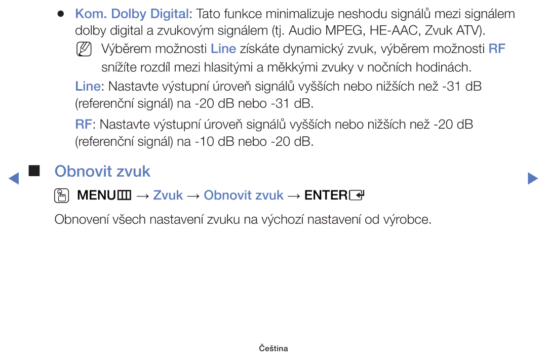 Samsung UE40F5000AWXBT, UE46F5070SSXZG, UE32F5000AWXZG, UE42F5070SSXZG manual OO MENUm → Zvuk → Obnovit zvuk → Entere 