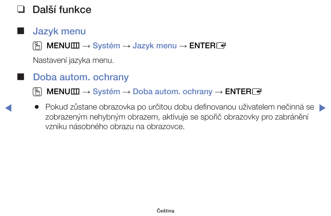 Samsung UE46F5000AWXZG, UE46F5070SSXZG, UE32F5000AWXZG Doba autom. ochrany, OO MENUm → Systém → Jazyk menu → Entere 