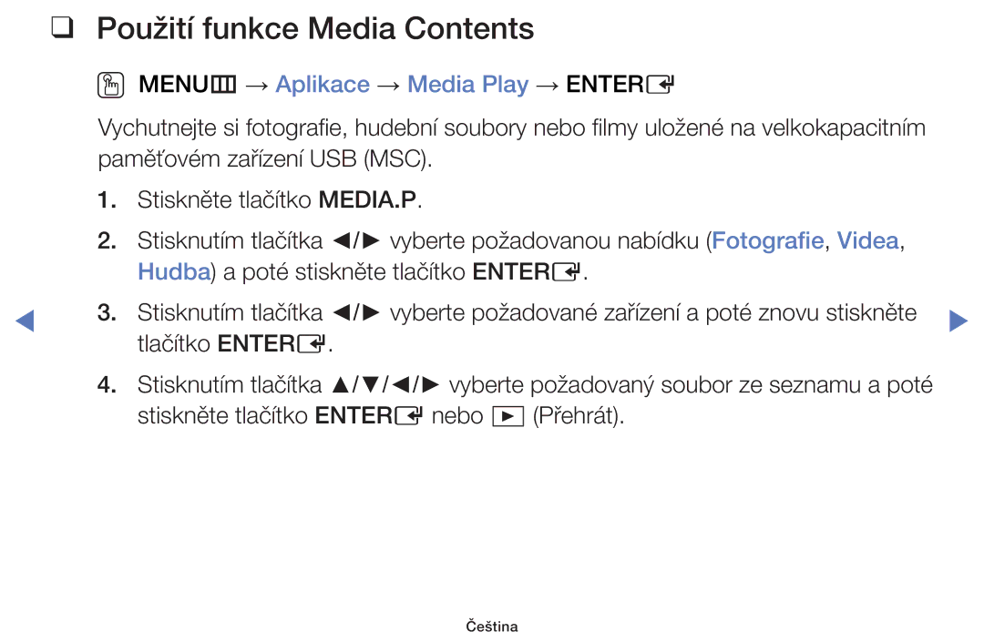 Samsung UE40F6100AKXZT, UE46F5070SSXZG, UE32F5000AWXZG, UE42F5070SSXZG, UE39F5070SSXZG manual Použití funkce Media Contents 