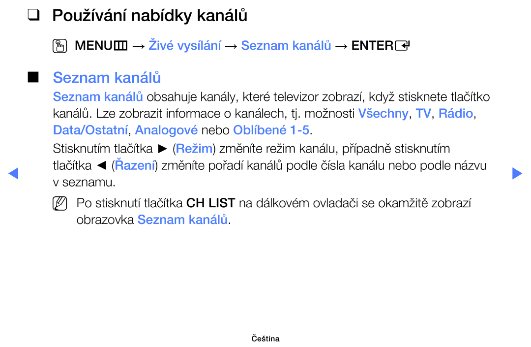 Samsung UE32F4000AWXZF, UE46F5070SSXZG Používání nabídky kanálů, OO MENUm → Živé vysílání → Seznam kanálů → Entere 