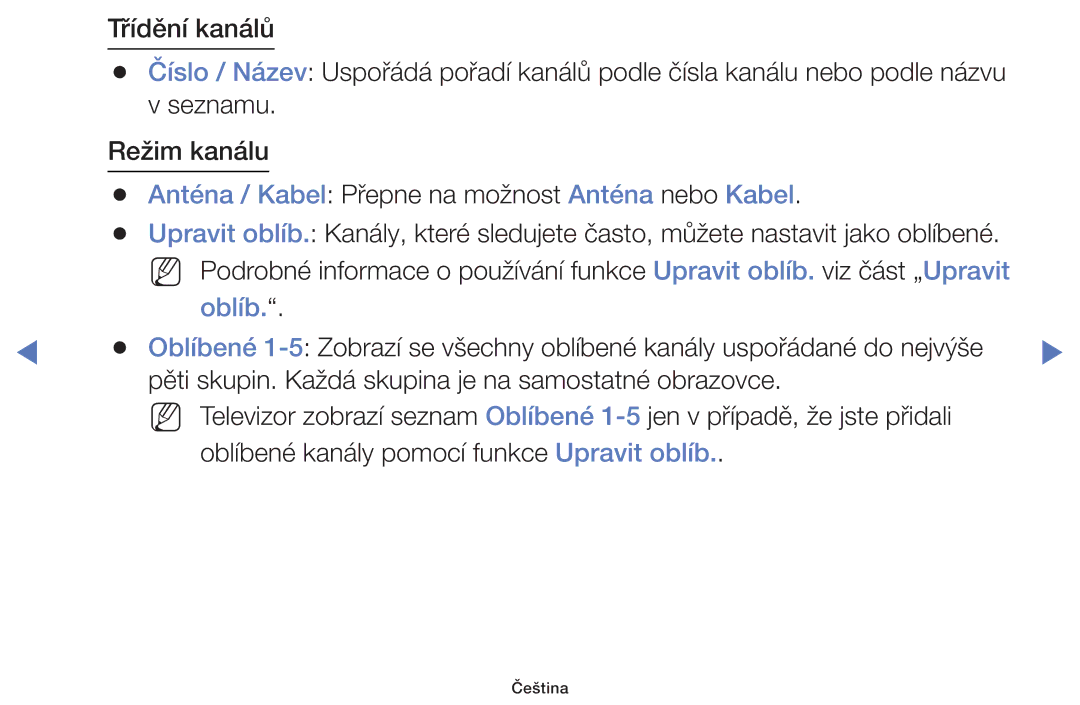 Samsung UE40F5000AWXZF, UE46F5070SSXZG, UE32F5000AWXZG manual Anténa / Kabel Přepne na možnost Anténa nebo Kabel, Oblíb 