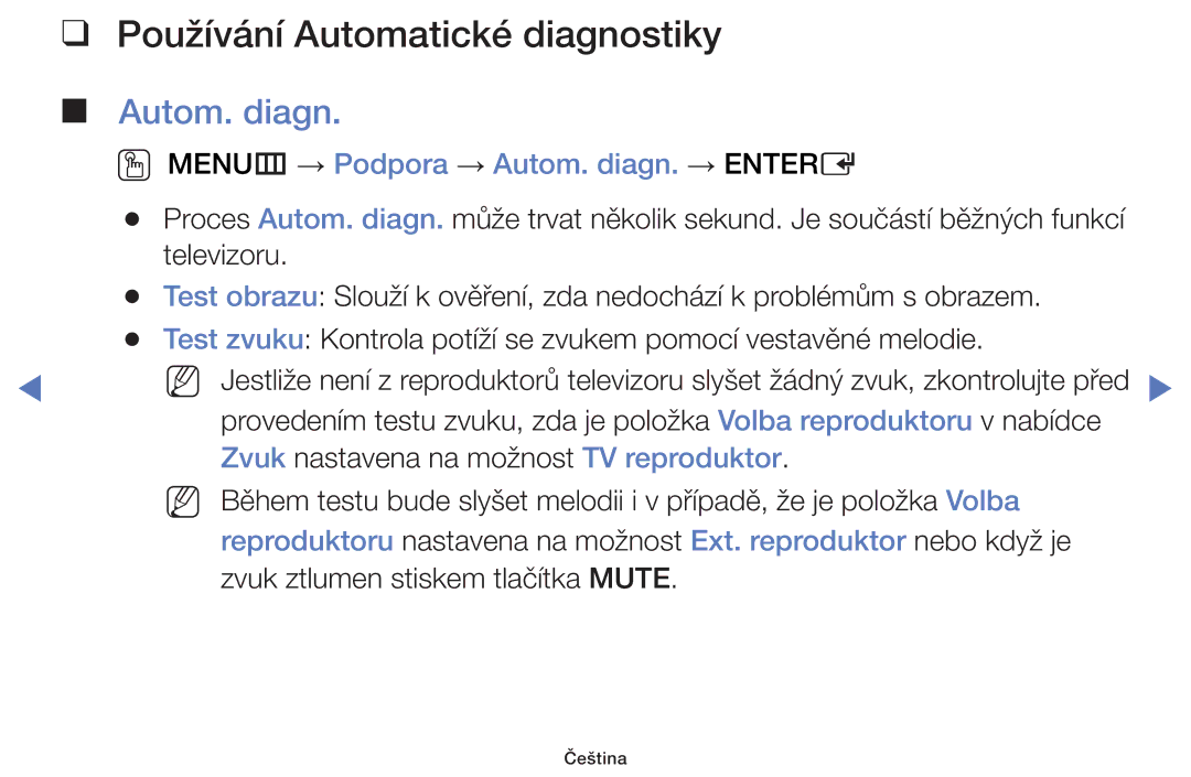 Samsung UE32F4000AWXBT, UE46F5070SSXZG Používání Automatické diagnostiky, OO MENUm → Podpora → Autom. diagn. → Entere 