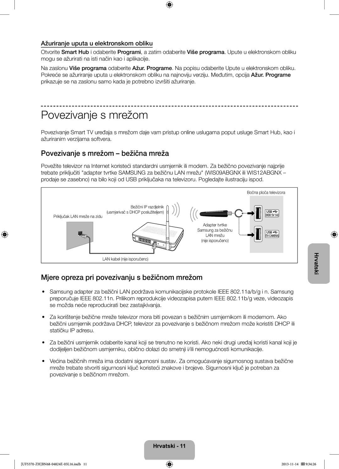 Samsung UE40F5370SSXZH manual Povezivanje s mrežom bežična mreža, Mjere opreza pri povezivanju s bežičnom mrežom 