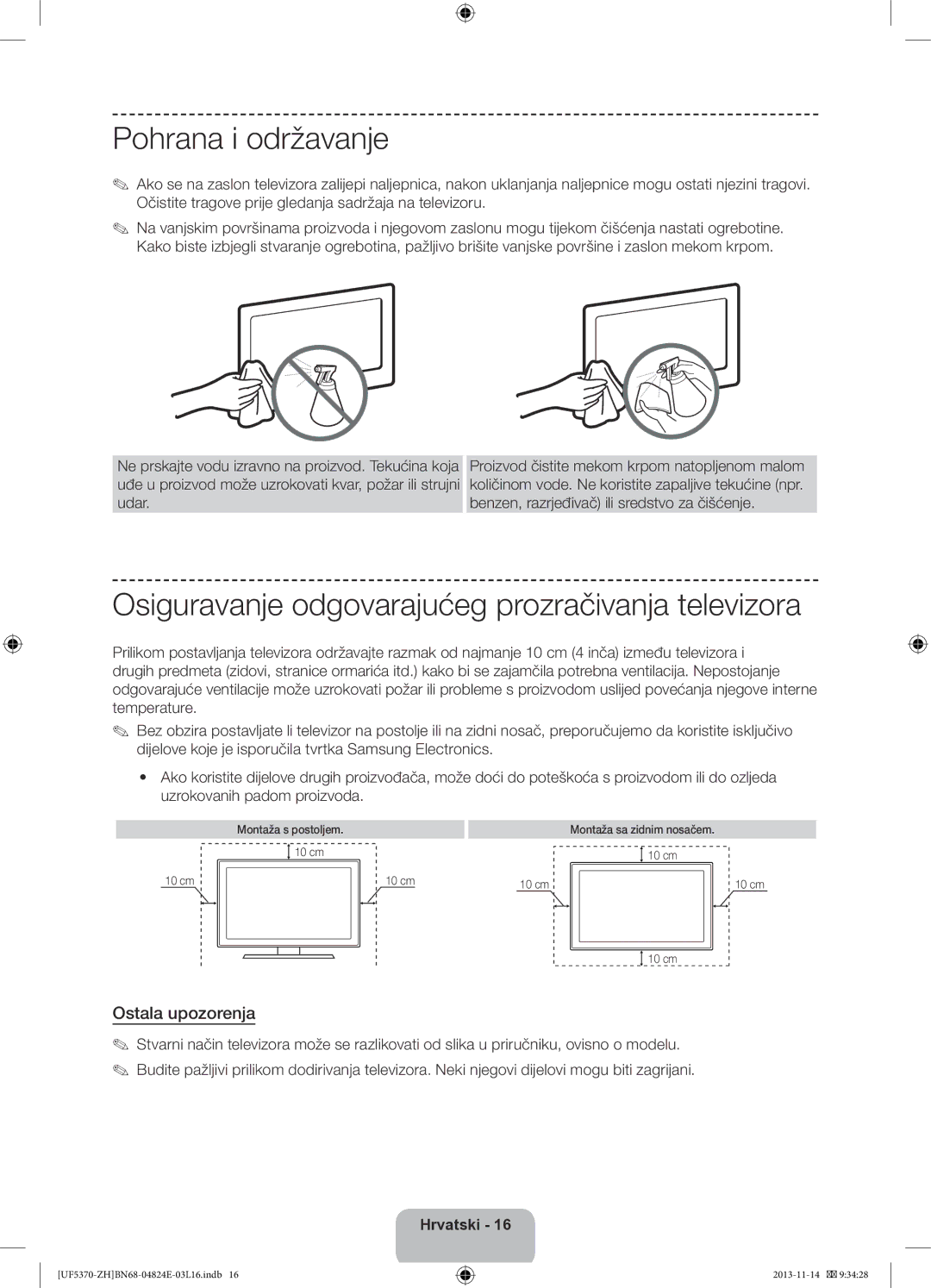 Samsung UE46F5370SSXZH manual Pohrana i održavanje, Osiguravanje odgovarajućeg prozračivanja televizora, Ostala upozorenja 