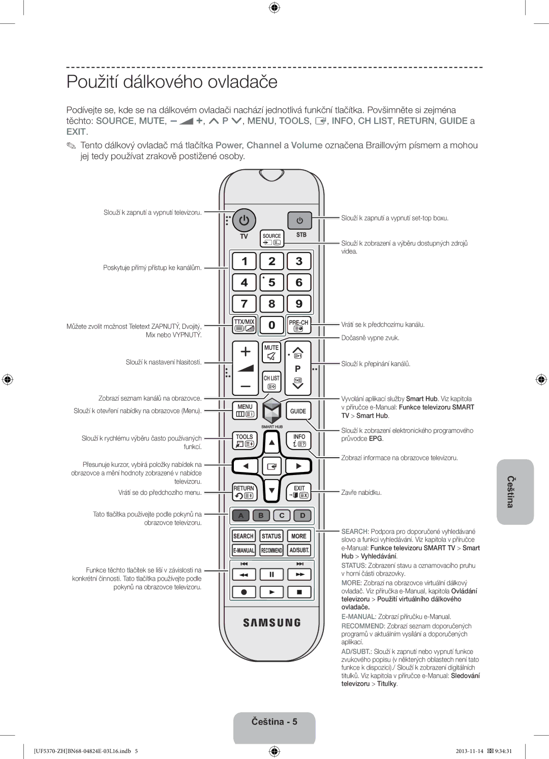 Samsung UE40F5370SSXZH, UE46F5370SSXZH manual Použití dálkového ovladače 