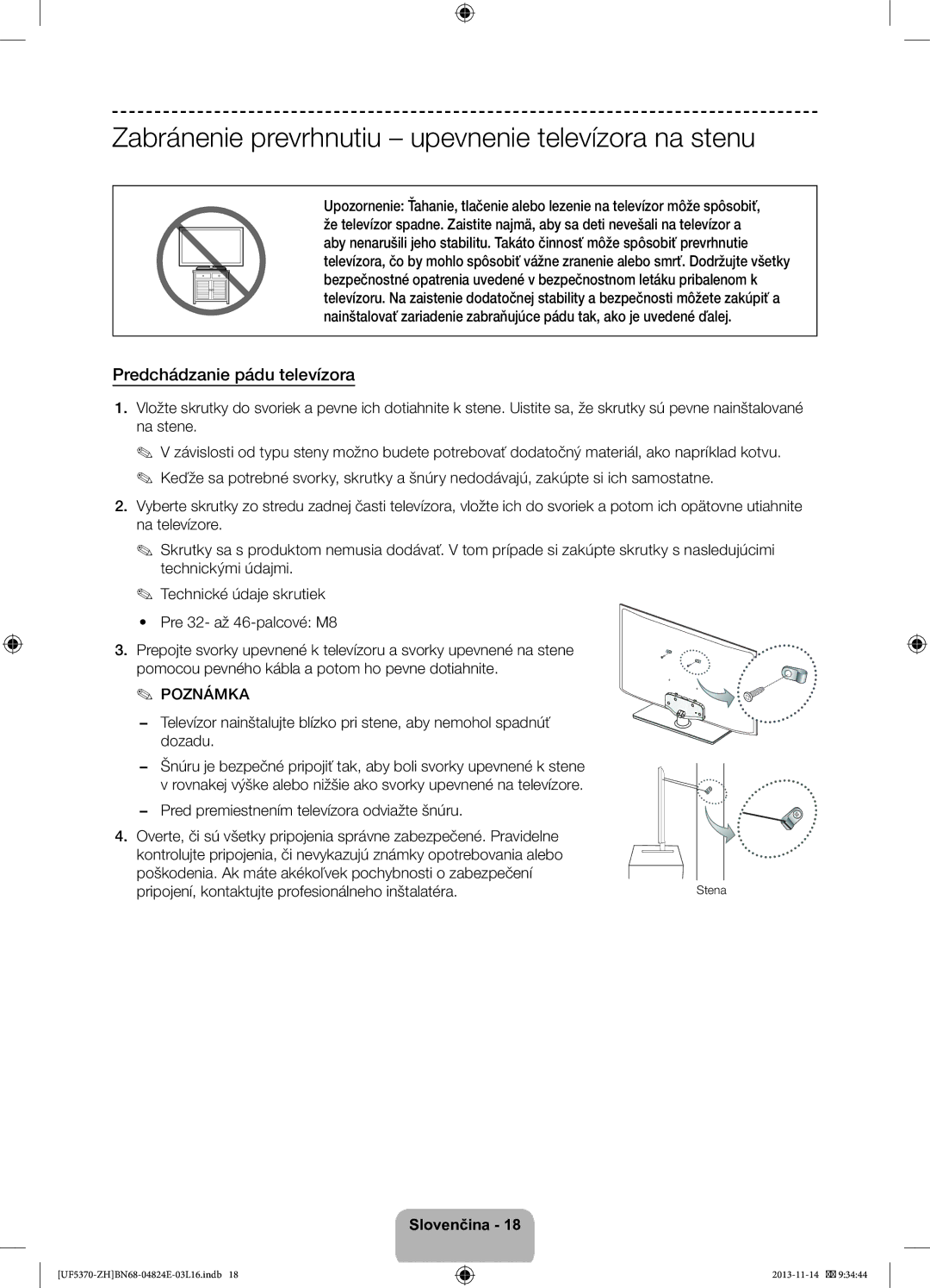 Samsung UE46F5370SSXZH manual Zabránenie prevrhnutiu upevnenie televízora na stenu, Predchádzanie pádu televízora, Stena 