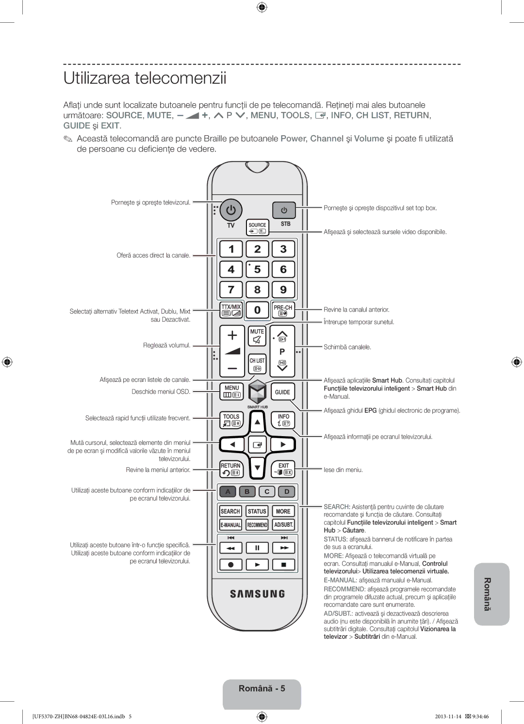 Samsung UE40F5370SSXZH, UE46F5370SSXZH manual Utilizarea telecomenzii 