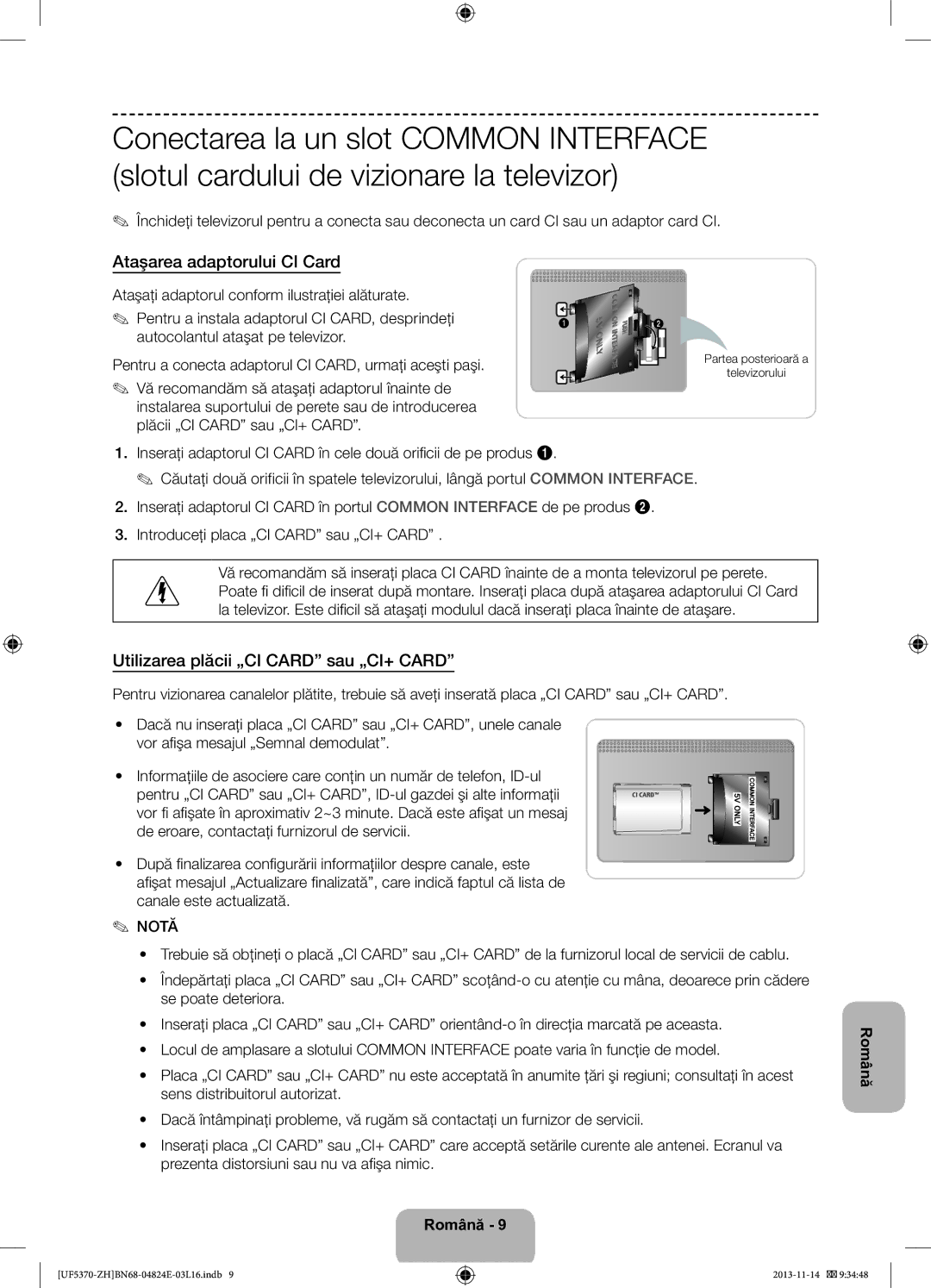 Samsung UE40F5370SSXZH, UE46F5370SSXZH manual Ataşarea adaptorului CI Card, Utilizarea plăcii „CI Card sau „CI+ Card 