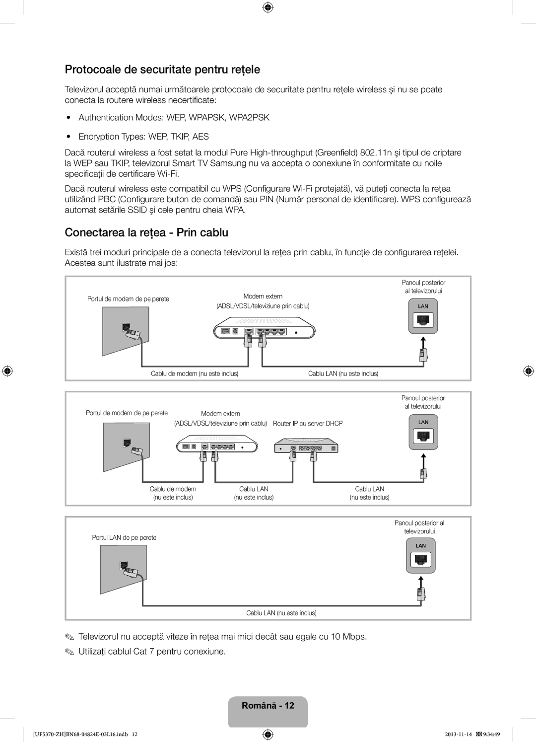 Samsung UE46F5370SSXZH, UE40F5370SSXZH manual Protocoale de securitate pentru reţele, Conectarea la reţea Prin cablu 