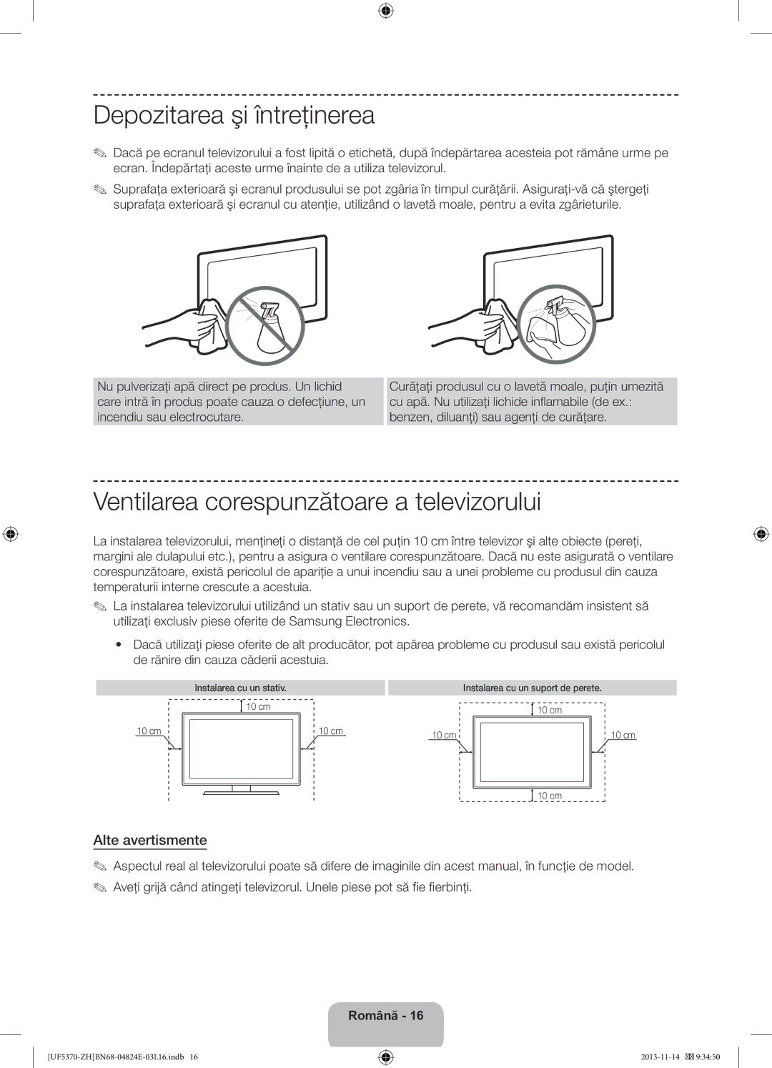 Samsung UE46F5370SSXZH manual Depozitarea şi întreţinerea, Ventilarea corespunzătoare a televizorului, Alte avertismente 