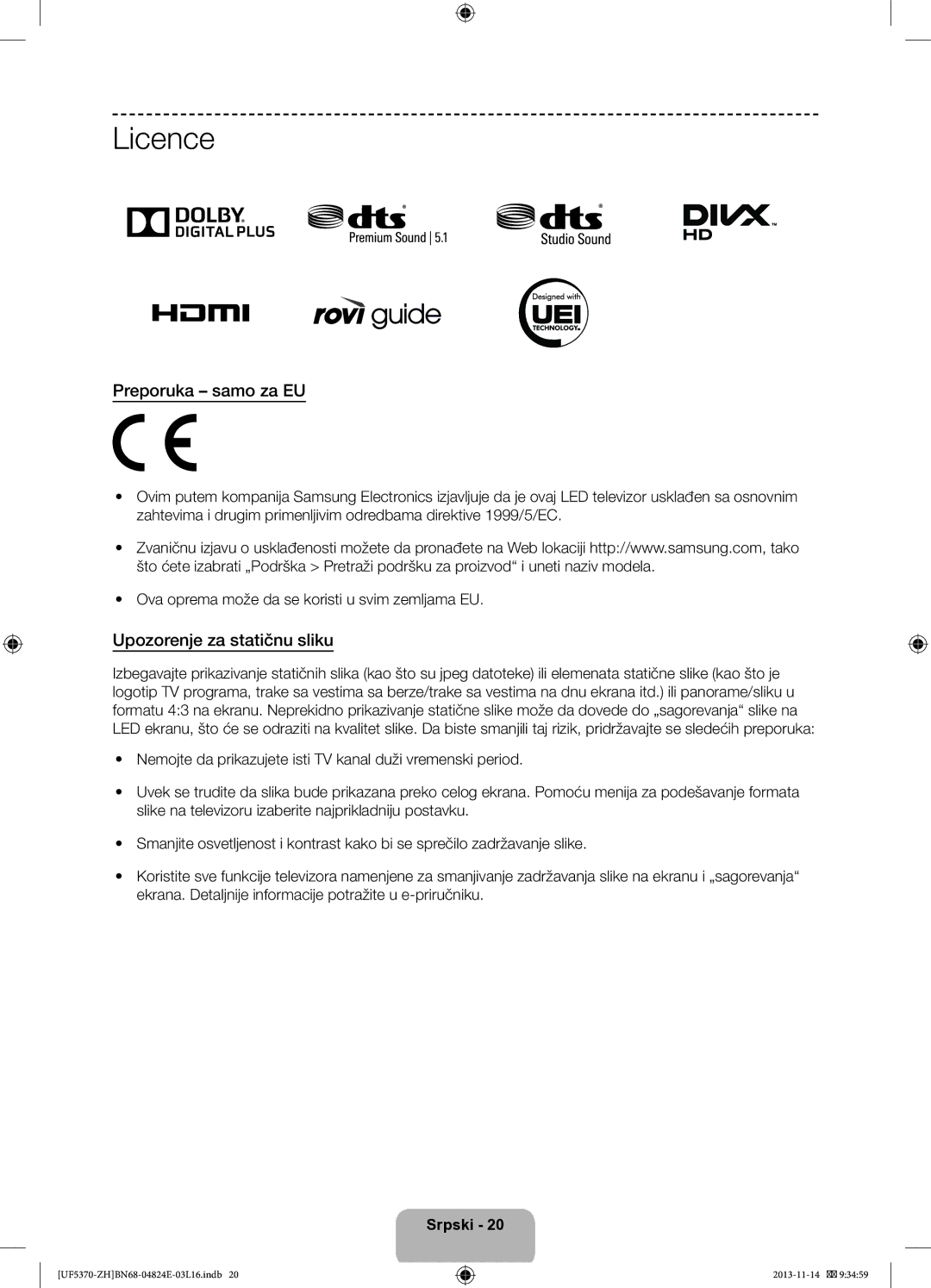 Samsung UE46F5370SSXZH, UE40F5370SSXZH manual Licence, Upozorenje za statičnu sliku 