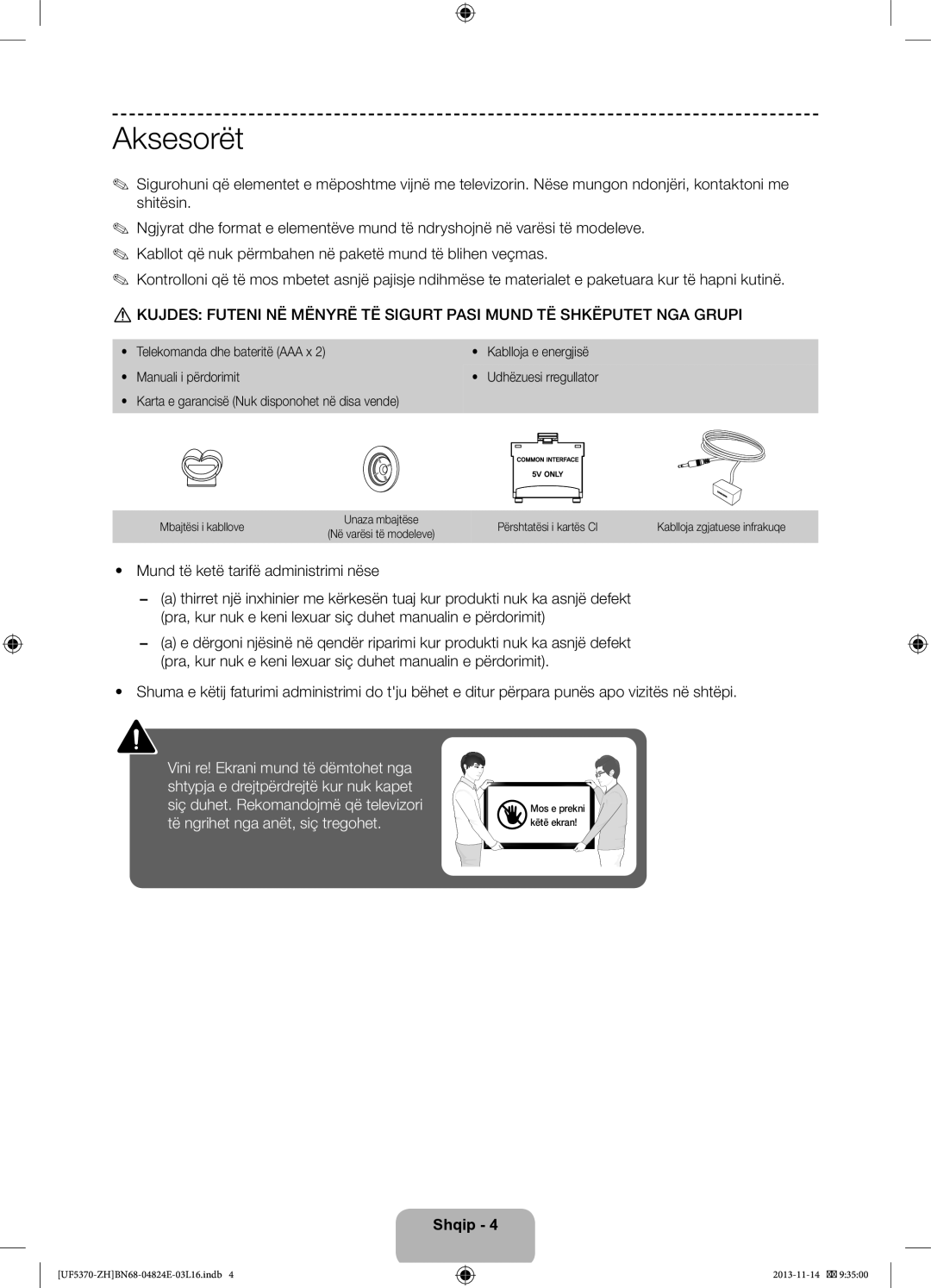 Samsung UE46F5370SSXZH, UE40F5370SSXZH manual Aksesorët, Kablloja e energjisë, Udhëzuesi rregullator, Mbajtësi i kabllove 