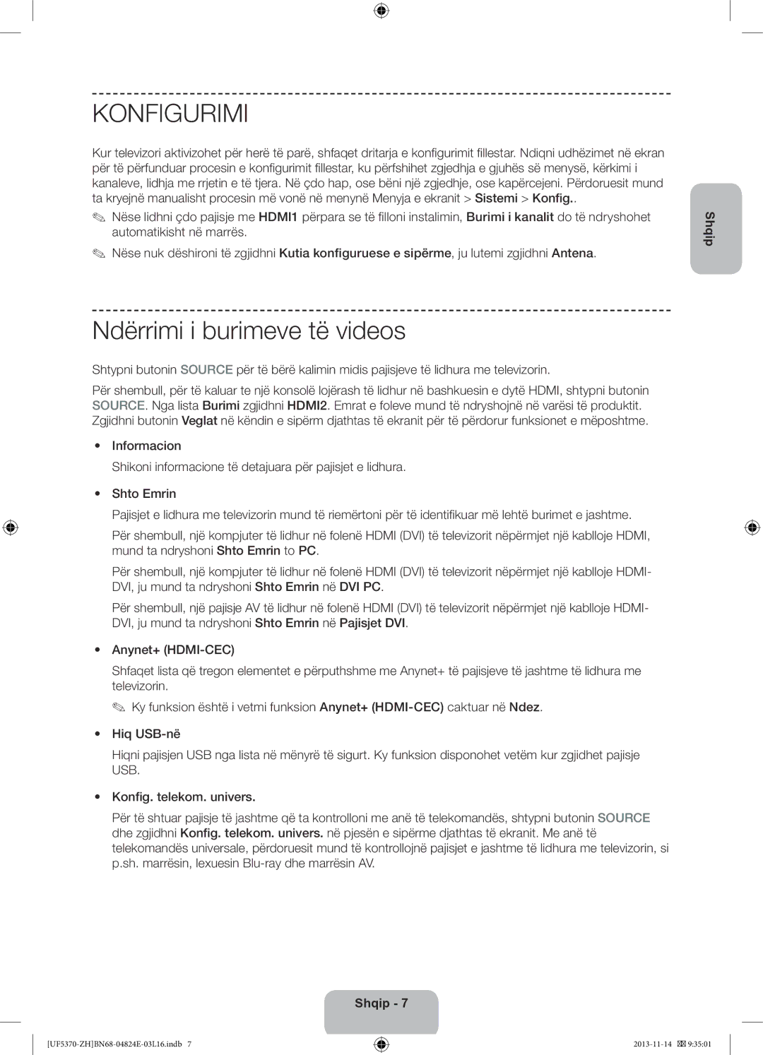 Samsung UE40F5370SSXZH, UE46F5370SSXZH manual Konfigurimi, Ndërrimi i burimeve të videos 