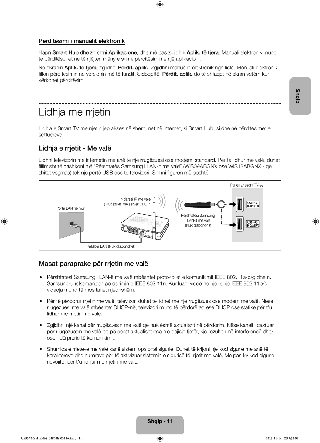 Samsung UE40F5370SSXZH, UE46F5370SSXZH Lidhja me rrjetin, Lidhja e rrjetit Me valë, Masat paraprake për rrjetin me valë 