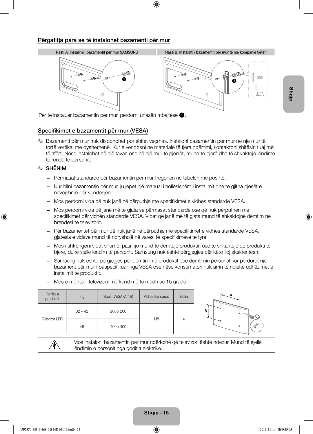 Samsung UE40F5370SSXZH manual Përgatitja para se të instalohet bazamenti për mur, Specifikimet e bazamentit për mur Vesa 