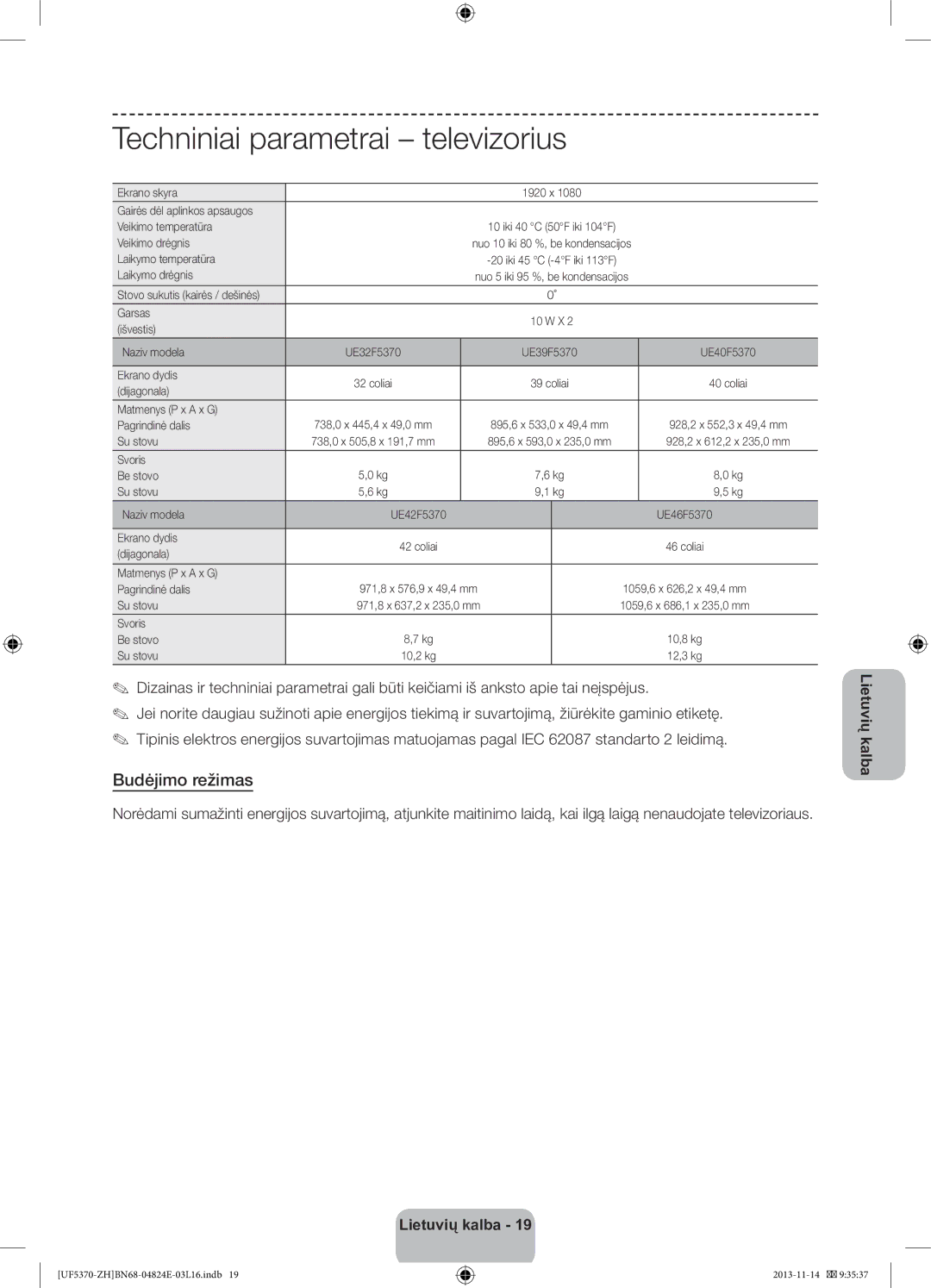 Samsung UE40F5370SSXZH, UE46F5370SSXZH manual Techniniai parametrai televizorius, Budėjimo režimas 