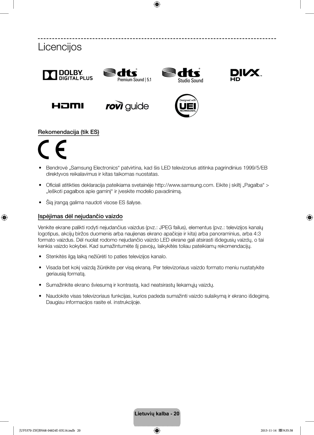 Samsung UE46F5370SSXZH, UE40F5370SSXZH manual Licencijos, Rekomendacija tik ES, Įspėjimas dėl nejudančio vaizdo 