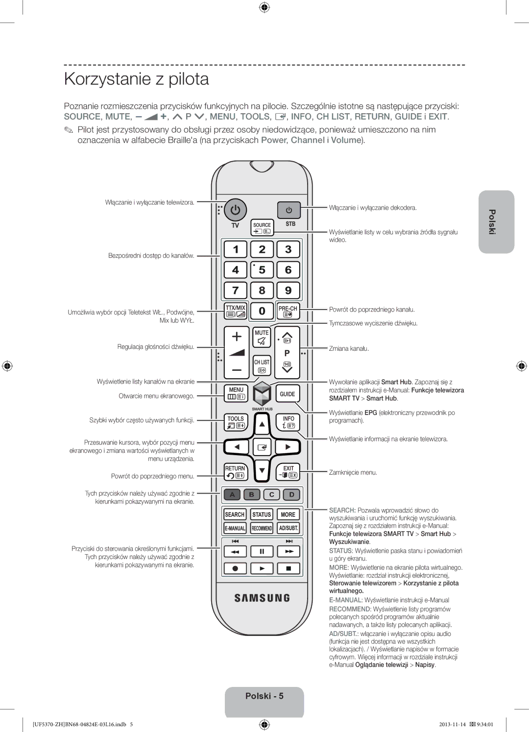 Samsung UE40F5370SSXZH, UE46F5370SSXZH manual Korzystanie z pilota 