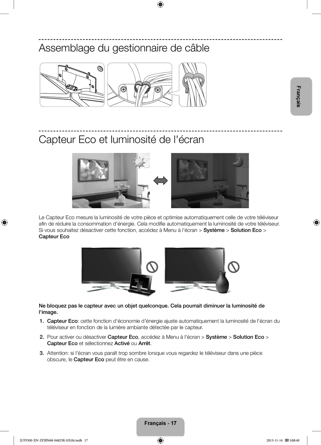 Samsung UE32F5500AWXZF, UE46F5500AWXZF manual Assemblage du gestionnaire de câble, Capteur Eco et luminosité de lécran 