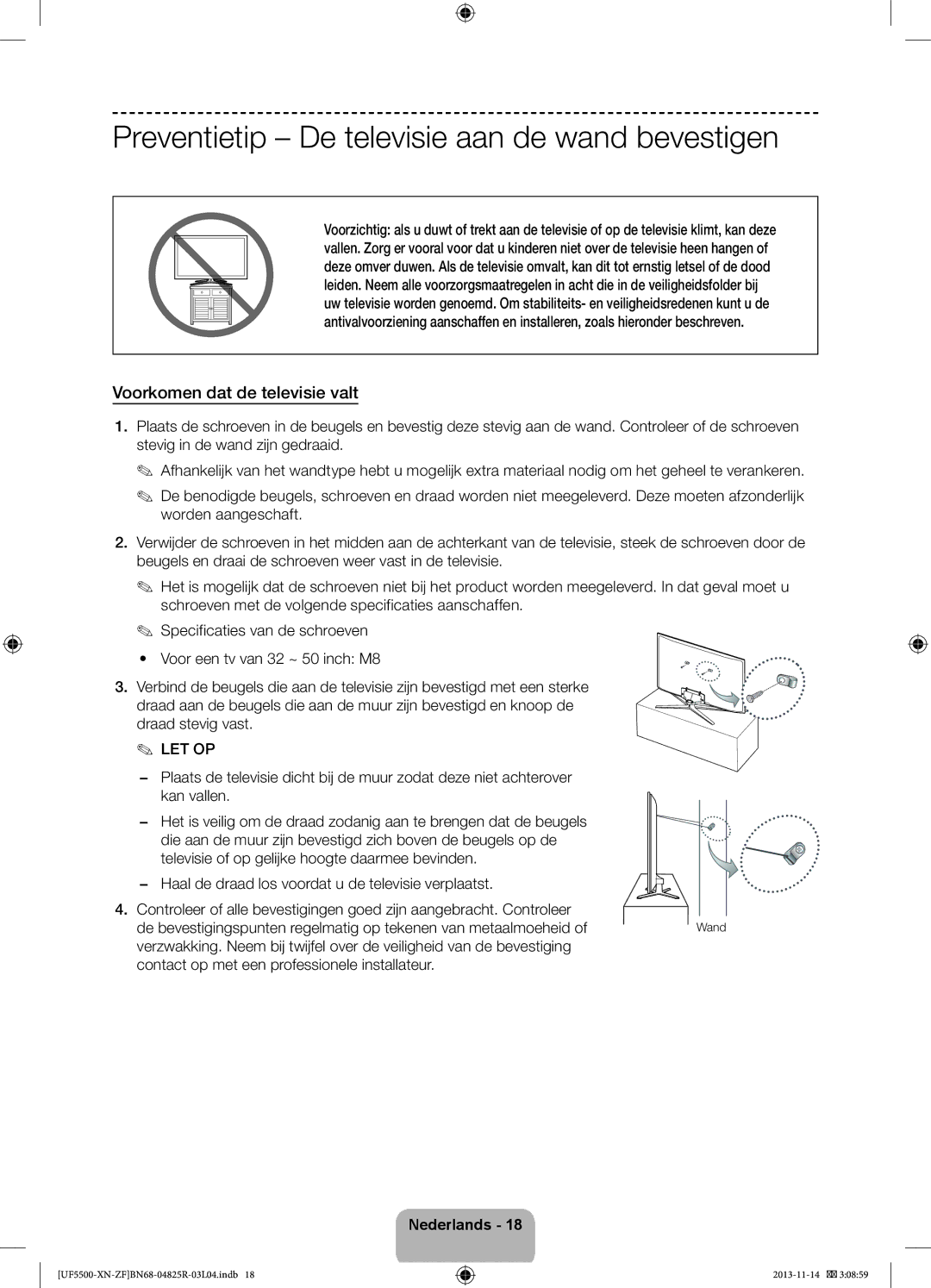 Samsung UE46F5500AWXZF, UE32F5500AWXZF Preventietip De televisie aan de wand bevestigen, Voorkomen dat de televisie valt 